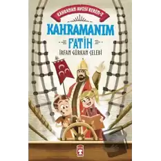 Kahramanım Fatih - Kahraman Avcısı Kerem 2