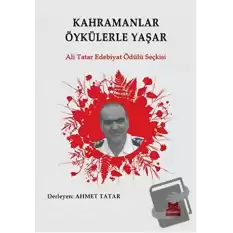 Kahramanlar Öykülerle Yaşar