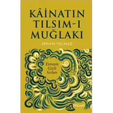 Kainatın Tılsım-ı Muğlakı