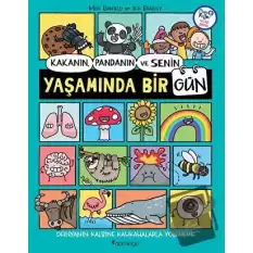 Kakanın, Pandanın ve Senin Yaşamında Bir Gün