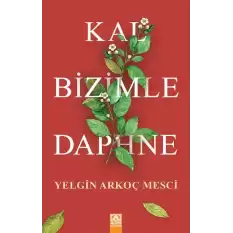 Kal Bizimle Daphne