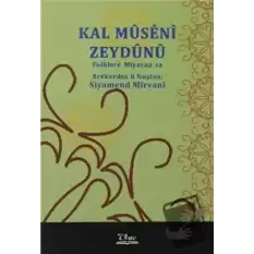 Kal Museni Zeydunu