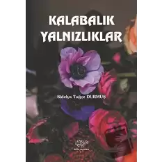 Kalabalık Yalnızlıklar