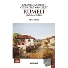 Kalanlara Gurbet Gidenlere Memleket Rumeli