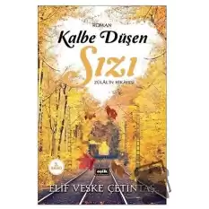 Kalbe Düşen Sızı