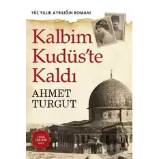 Kalbim Kudüste Kaldı