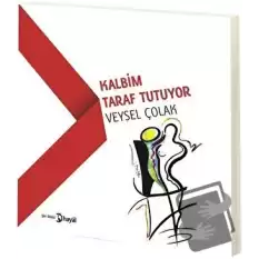 Kalbim Taraf Tutuyor