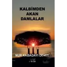 Kalbimden Akan Damlalar