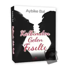 Kalbimden Gelen Fısıltı