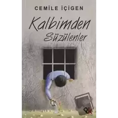 Kalbimden Süzülenler