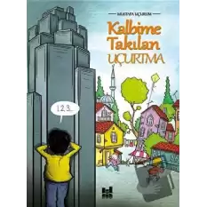 Kalbime Takılan Uçurtma