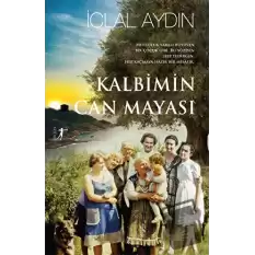 Kalbimin Can Mayası (Ciltli)