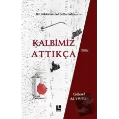 Kalbimiz Attıkça