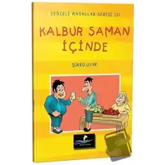 Kalbur Saman İçinde - Değerli Masallar Serisi 3