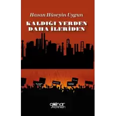 Kaldığı Yerden Daha İleriden