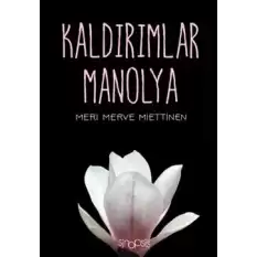 Kaldırımlar Manolya