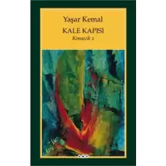 Kale Kapısı - Kimsecik 2