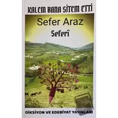 Kalem Bana Sitem Etti