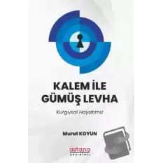 Kalem İle Gümüş Levha