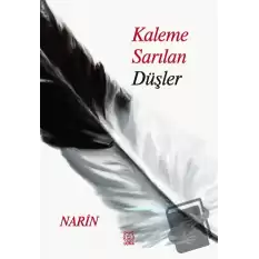 Kaleme Sarılan Düşler