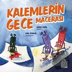 Kalemlerin Gece Macerası