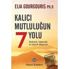 Kalıcı Mutluluğun 7 Yolu