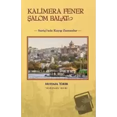 Kalimera Fener Şalom Balat
