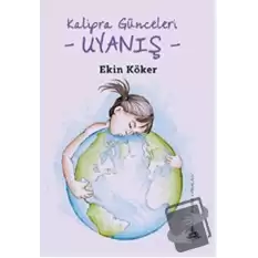 Kalipra Günceleri - Uyanış