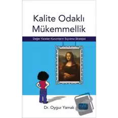 Kalite Odaklı Mükemmellik