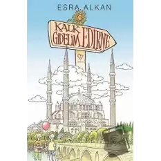 Kalk Gidelim Edirne