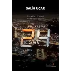 Kalkışma - 24 Saat