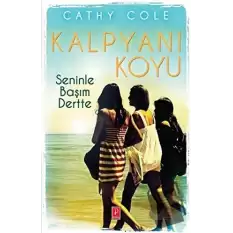 Kalpyanı Koyu - Seninle Başım Dertte