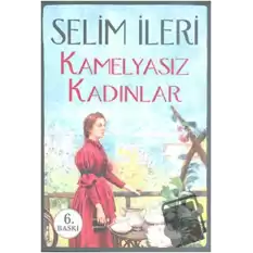 Kamelyasız Kadınlar