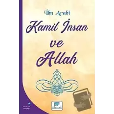 Kamil İnsan ve Allah