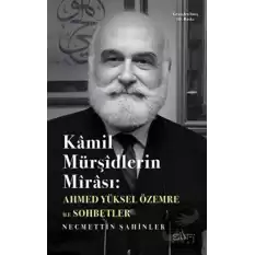 Kamil Mürşidlerin Mirası