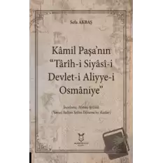 Kâmil Paşa’nın “Tarih-i Siyasi-i Devlet-i Aliyye-i Osmaniye”