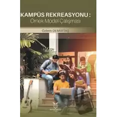 Kampüs Rekreasyonu: Örnek Model Çalışması