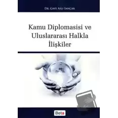 Kamu Diplomasisi ve Uluslararası Halkla İlişkiler