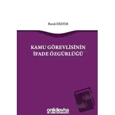 Kamu Görevlisinin İfade Özgürlüğü