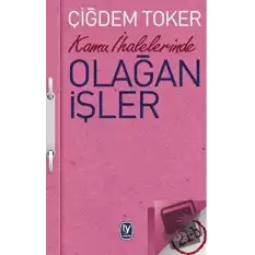 Kamu İhalelerinde Olağan İşler