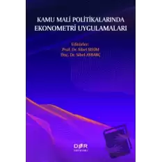 Kamu Mali Politikalarında Ekonometri Uygulamaları