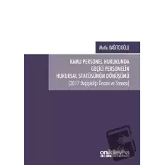 Kamu Personel Hukukunda Geçici Personelin Hukuksal Statüsünün Dönüşümü