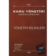 Kamu Yönetimi Ansiklopedisi - Yönetim Bilimleri