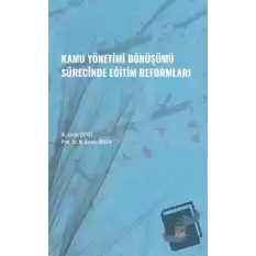 Kamu Yönetimi Dönüşümü Sürecinde Eğitim Reformları