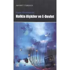 Kamu Yönetiminde Halkla İlişkiler ve E-Devlet