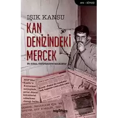 Kan Denizindeki Mercek