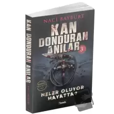 Kan Donduran Anılar 3