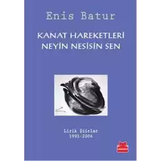 Kanat Hareketleri - Neyin Sesisin Sen