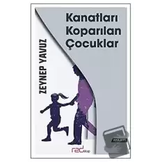 Kanatları Koparılan Çocuklar