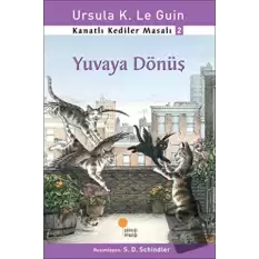 Kanatlı Kediler Masalı 2 - Yuvaya Dönüş